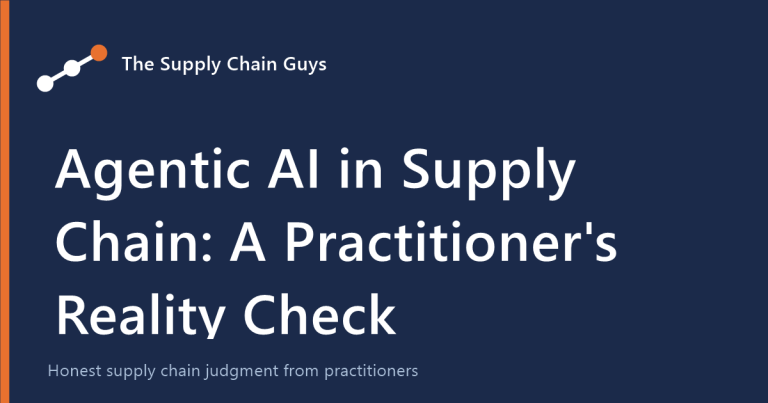 Agentic AI in Supply Chain: A Practitioner’s Reality Check