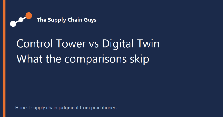 Control Tower vs Digital Twin: What the Comparison Articles Won't Tell You - The Supply Chain Guys