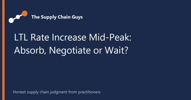 When Your LTL Carrier Raises Rates Mid-Peak-Season: The Absorption vs. Negotiation Framework (Effective October 5) - The Supply Chain Guys