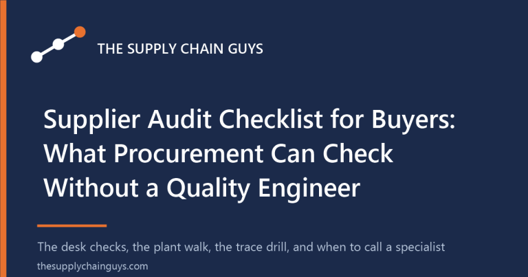 Supplier Audit Checklist for Buyers: What Procurement Can Check Without a Quality Engineer - The Supply Chain Guys